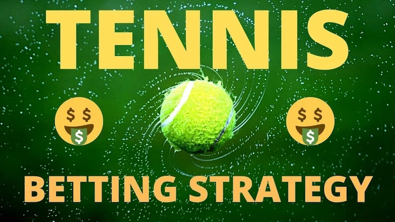 Effective Tennis Betting Strategies